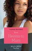 From Heiress To Mum (Mills & Boon True Love) (Billionaires for Heiresses, Book 2) (eBook, ePUB)