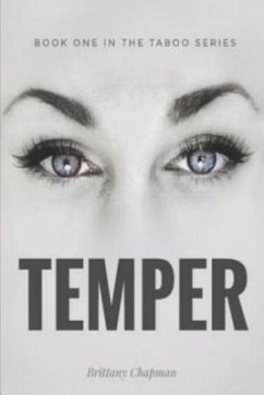 Temper: Book One of the Taboo Series - Chapman, Brittany