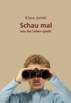 Cover Schau mal wie das Leben spielt!