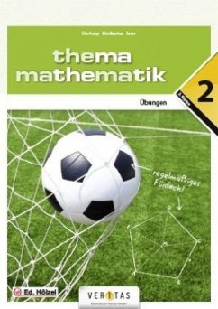 Thema Mathematik 2. Übungen - Thema Mathematik - Thema Mathematik - Unterstufe