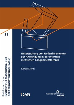 Untersuchung von Umlenkelementen zur Anwendung in der interferometrischen Längenmesstechnik - John, Kerstin