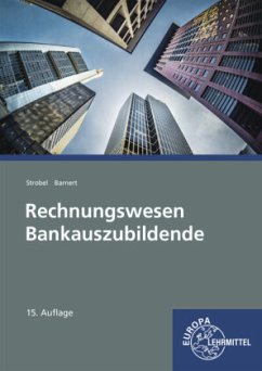 Rechnungswesen Bankauszubildende - Barnert, Thomas;Strobel, Dieter