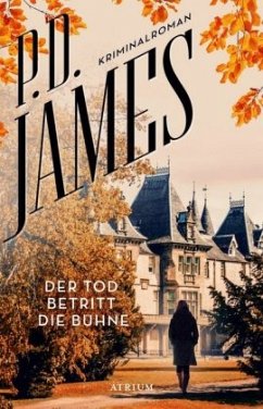 Der Tod betritt die Bühne - James, P. D.