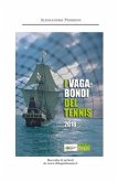 I vagabondi del Tennis 2018 (eBook, PDF)