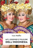 Miti, leggende e folklore dell'Indonesia (eBook, ePUB)