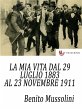 La mia vita dal 29 luglio 1883 al 23... - Bild 1