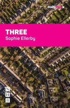 THREE (Multiplay Drama) (eBook, ePUB) - Ellerby, Sophie