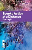 Spooky Action at a Distance (Multiplay Drama) (eBook, ePUB)