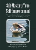 Self-Mastery/True Self-Empowerment (eBook, ePUB)