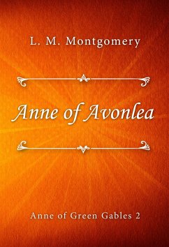 Anne of Avonlea (eBook, ePUB) - M. Montgomery, L.