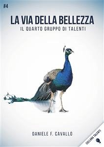 La via della Bellezza (eBook, ePUB) - F. Cavallo, Daniele