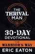 The Thrival Man 30-Day Devotional... - Bild 1