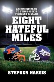 Eight Hateful Miles (eBook, ePUB)