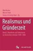 Realismus und Gründerzeit, Band 2: Manifeste und Dokumente (eBook, PDF)