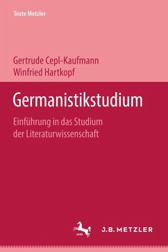 Germanistikstudium (eBook, PDF) - Cepl-Kaufmann, Gertrude; Hartkopf, Winfried