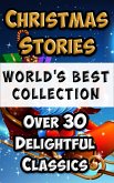 Christmas Stories and Fairy Tales for Children - World's Best Collection (eBook, ePUB)