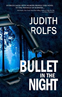 Bullet in the Night (eBook, ePUB) - Rolfs, Judith