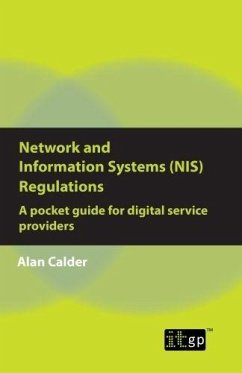 Network and Information Systems (NIS) Regulations - A pocket guide for digital service providers (eBook, PDF) - Calder, Alan