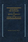 Szycher's Dictionary of Biomaterials and Medical Devices (eBook, ePUB)
