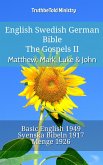 English Swedish German Bible - The Gospels II - Matthew, Mark, Luke & John (eBook, ePUB)