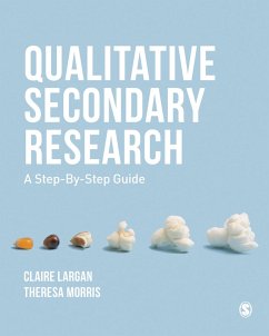 Qualitative Secondary Research (eBook, ePUB) - Largan, Claire; Morris, Theresa M.