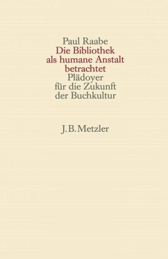Cover Die Bibliothek als humane Anstalt betrachtet (eBook, PDF)