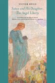 Satan and His Daughter, the Angel Liberty (eBook, ePUB) Satan and His Daughter, the Angel Liberty (eBook, ePUB)
