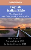 English Italian Bible - The Gospels V - Matthew, Mark, Luke & John (eBook, ePUB)