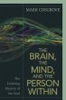 Brain, the Mind, and the Person Within... - Bild 1