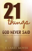 21 Things God Never Said (eBook, ePUB)