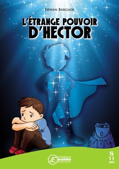 L'Étrange pouvoir d'Hector (eBook, ePUB) - Bargain, Erwan