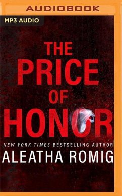The Price of Honor: The Making of a Man - Romig, Aleatha