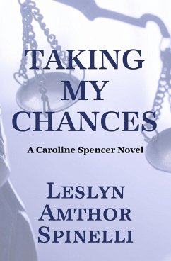 Taking My Chances - Spinelli, Leslyn Amthor