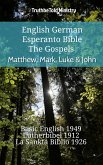English German Esperanto Bible - The Gospels - Matthew, Mark, Luke & John (eBook, ePUB)