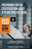 Preparing for ISO Certification Audit - A Plain English Guide (eBook, ePUB)