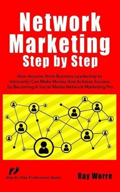 Network Marketing Step-By-Step - Worre, Ray