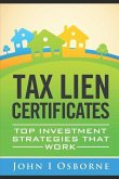 Tax Liens Certificates: Top Investment Strategies That Work