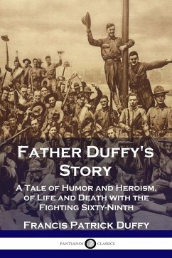 Father Duffy's Story - Duffy, Francis Patrick