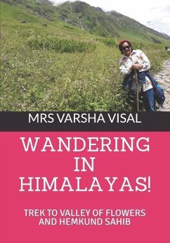 Wandering in Himalayas! - Visal, Varsha