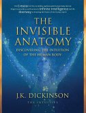 The Invisible Anatomy: Discovering The Intuition Of The Human Body