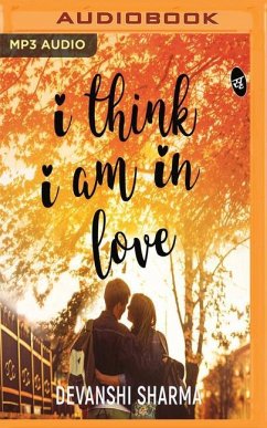 I Think I Am in Love - Sharma, Devanshi