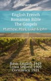 English French Romanian Bible - The Gospels - Matthew, Mark, Luke & John (eBook, ePUB)