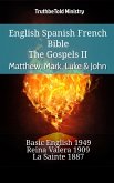 English Spanish French Bible - The Gospels II - Matthew, Mark, Luke & John (eBook, ePUB)