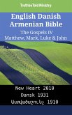 English Danish Armenian Bible - The Gospels IV - Matthew, Mark, Luke & John (eBook, ePUB)