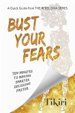 Bust Your Fears