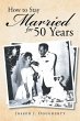 How to Stay Married for 50 Years - Bild 1