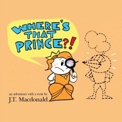 Where's That Prince? - Macdonald, J. T.