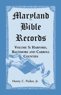 Maryland Bible Records, Volume 5 - Peden, Henry C