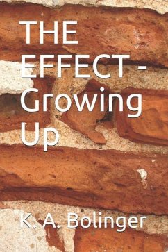 THE EFFECT - Growing Up - Bolinger, K a