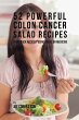 52 Powerful Colon Cancer Salad Recipes - Bild 1